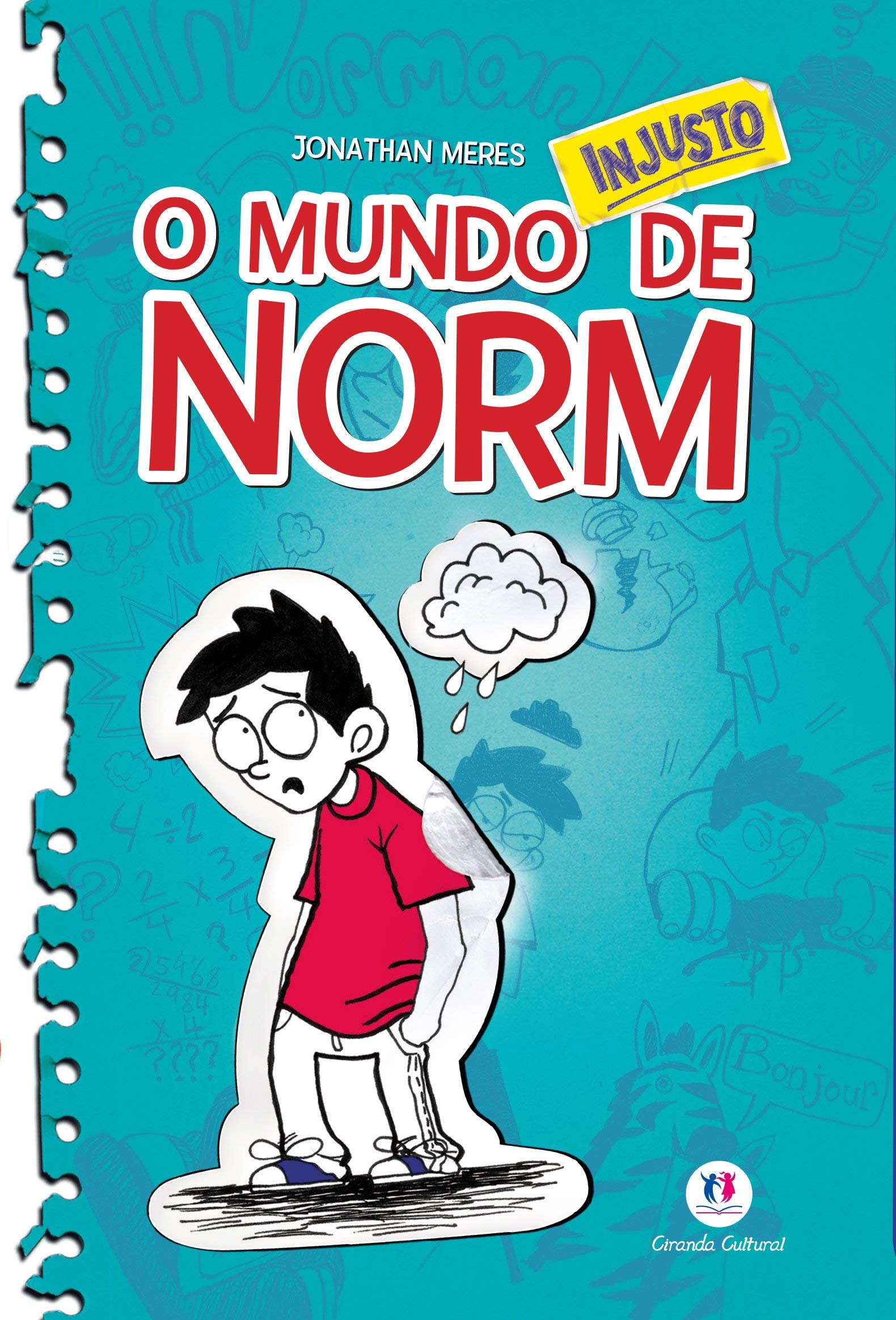 Mundo injusto de Norm, O - 1. ed. / 2013