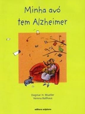 Minha avó tem alzheimer / 2006