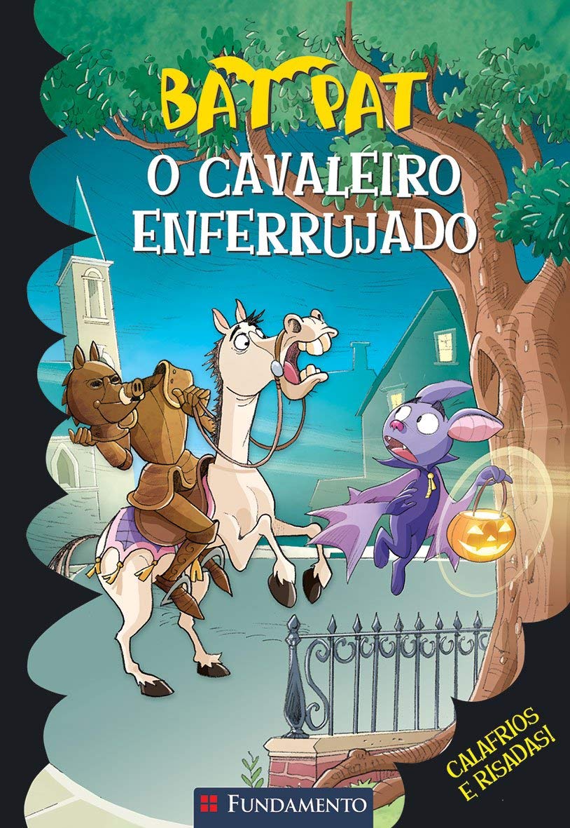 Bat Pat: o cavaleiro enferrujado; v. 12