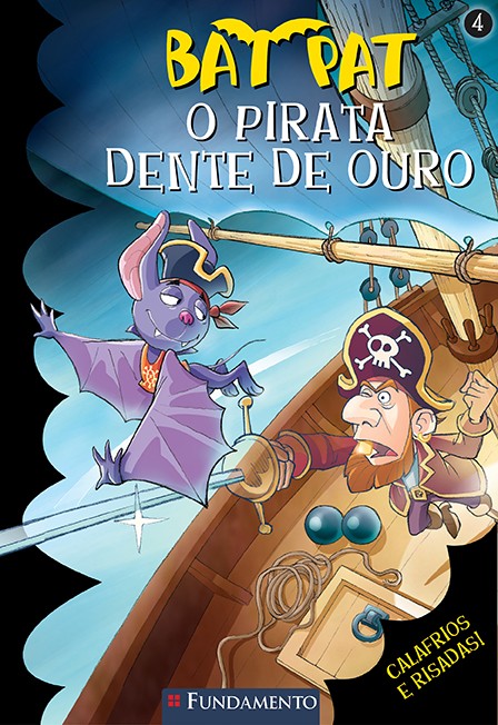 Bat Pat : o pirata dente de ouro; v. 4