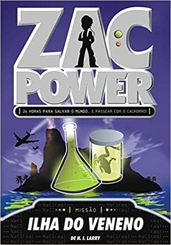 Zac Power : ilha do veneno - 1. ed. / 2007