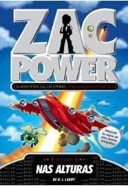 Zac Power : nas alturas - 1. ed. / 2010
