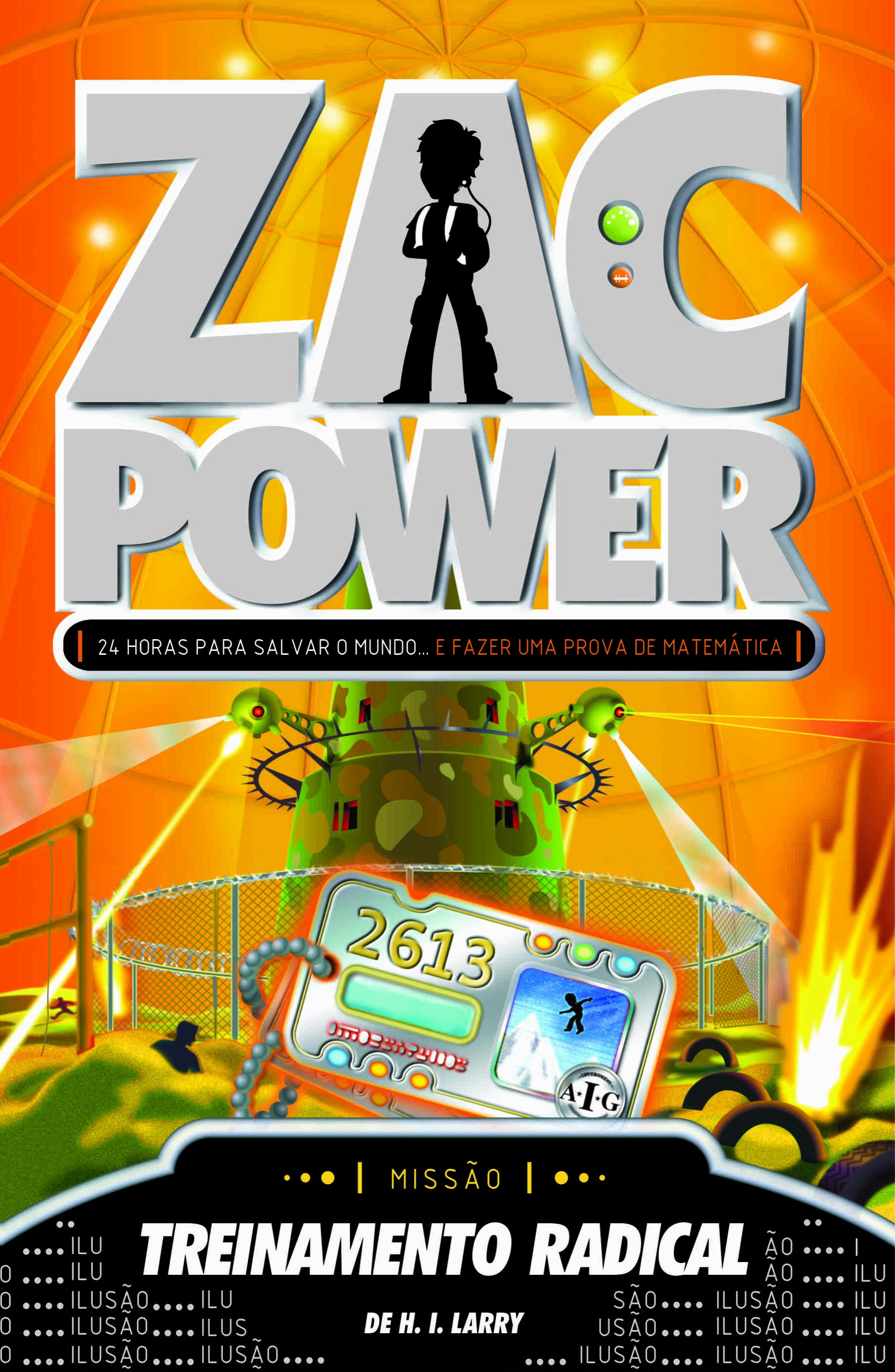 Zac Power : treinamento radical - 1. ed. / 2010