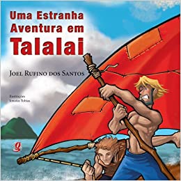Estranha aventura em talalai, Uma - 9. ed. / 2005