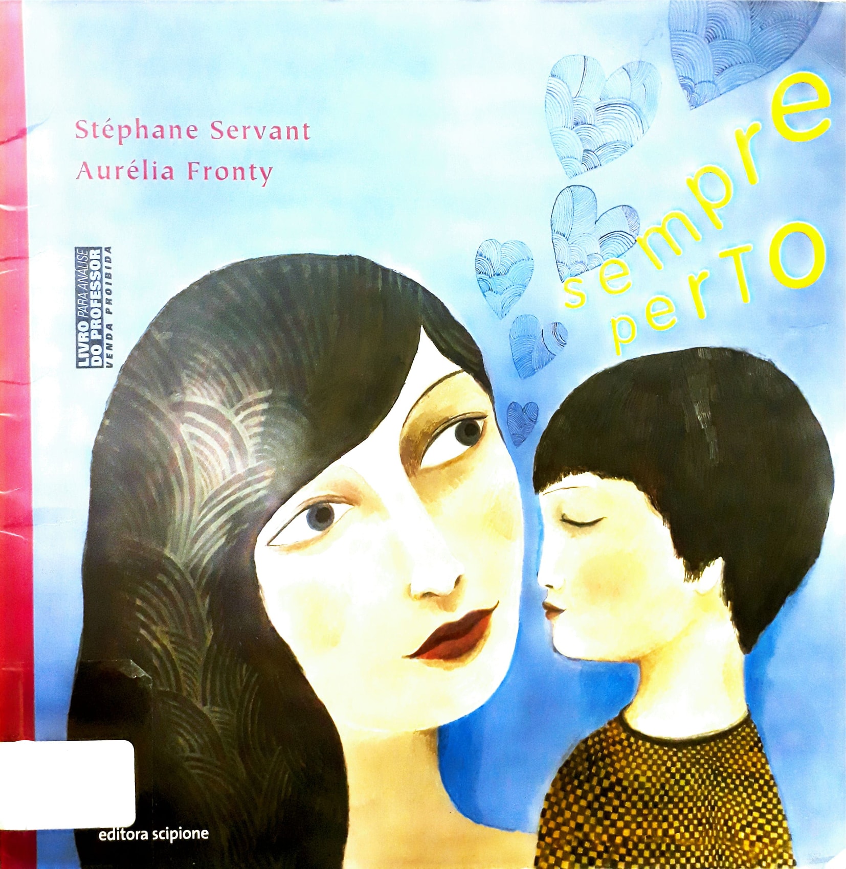 Sempre perto / 2011