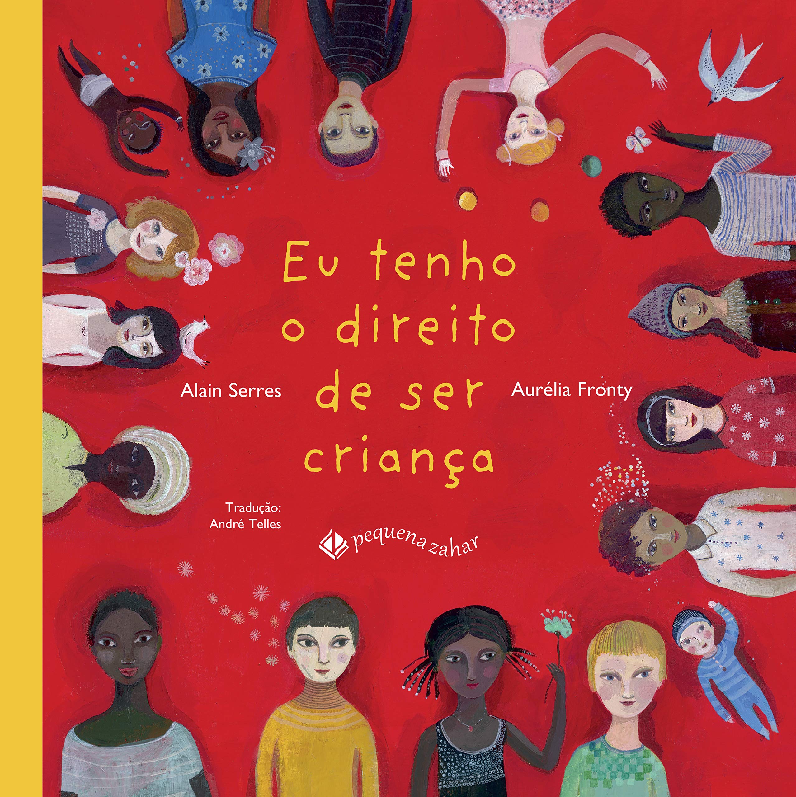 Eu tenho direito de ser criança - 1. ed. / 2015