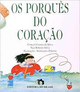 Porquês do coração, Os / 1995