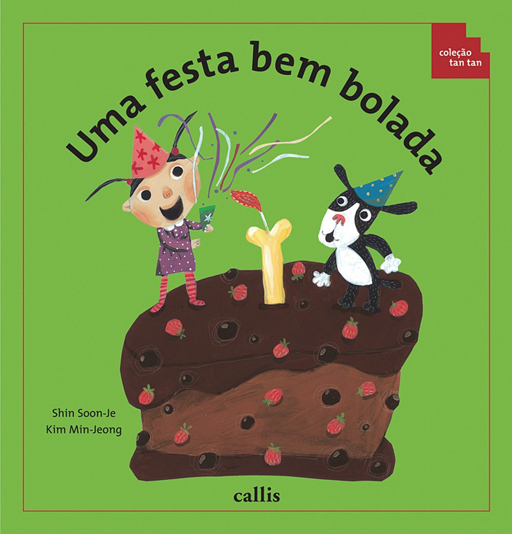 Festa bem bolada, Uma / 2008