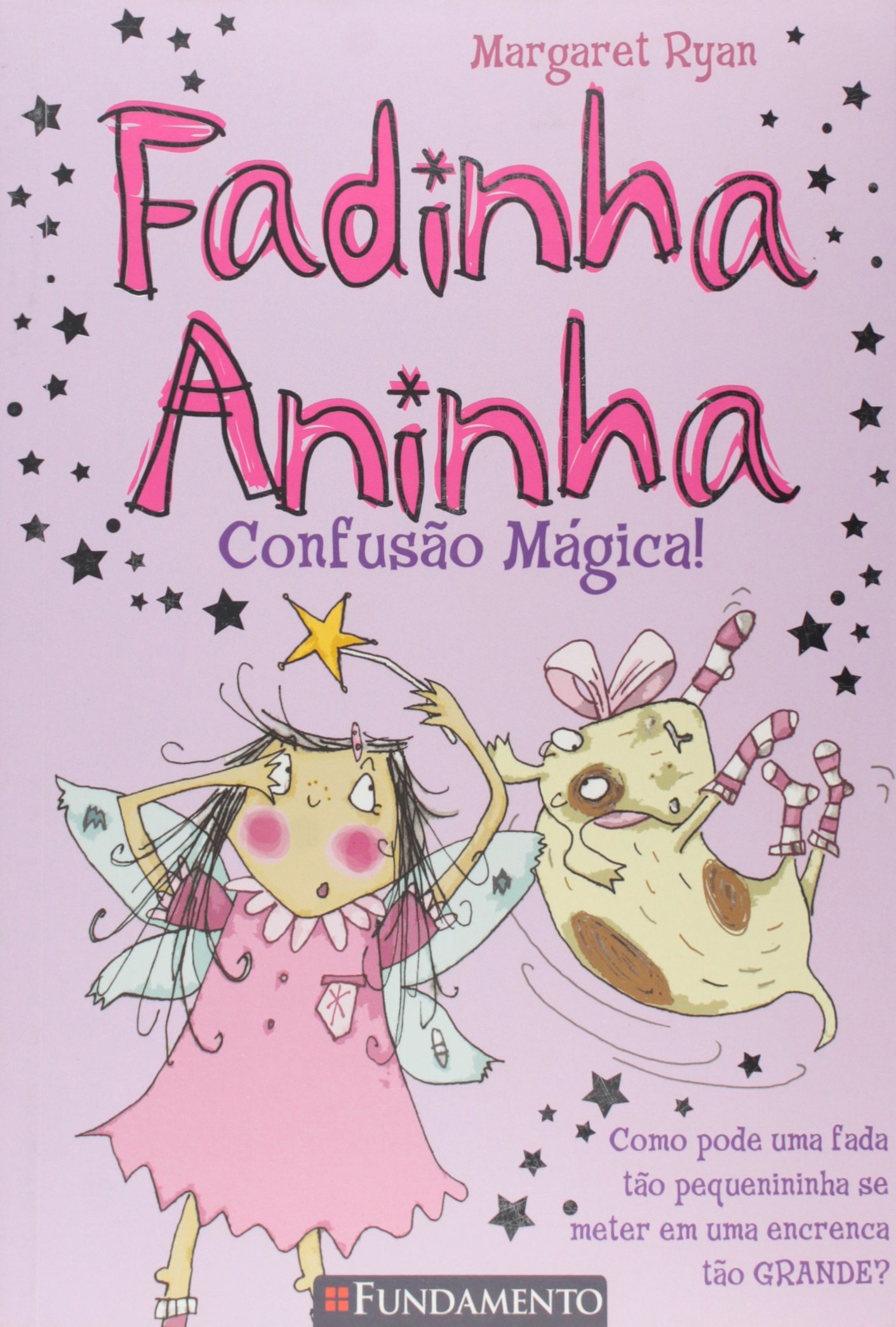 Fadinha Aninha : confusão mágica / 2007
