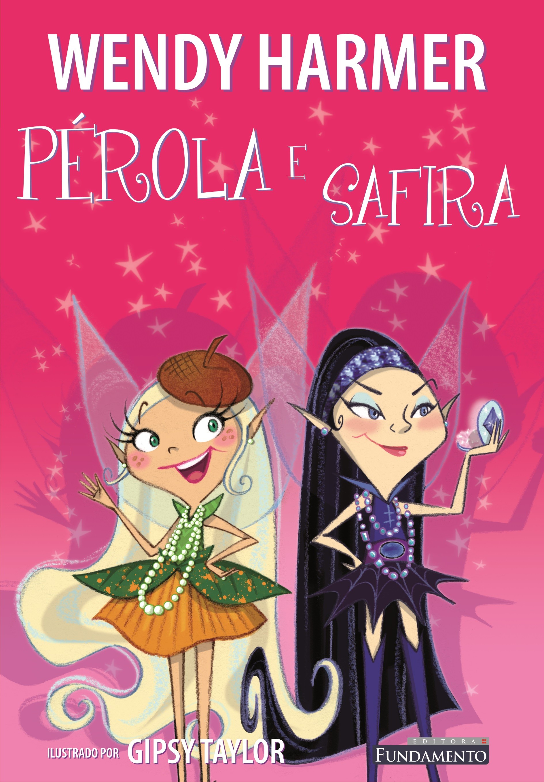 Pérola e Safira - 1. ed. / 2010