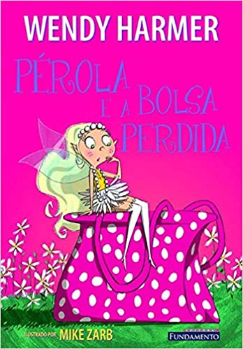 Pérola e a bolsa perdida / 2006