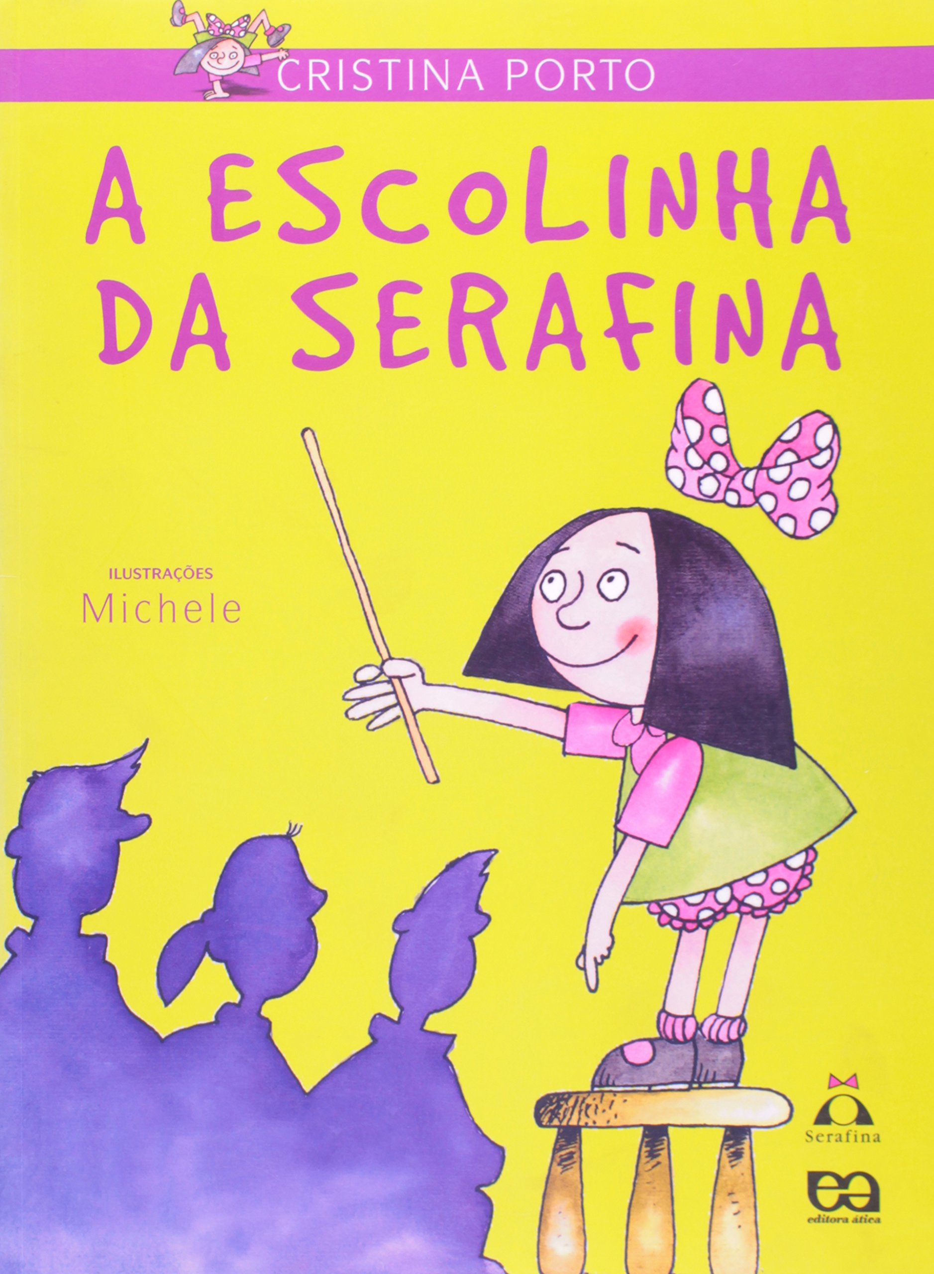 Escolinha da Serafina, A / 2005