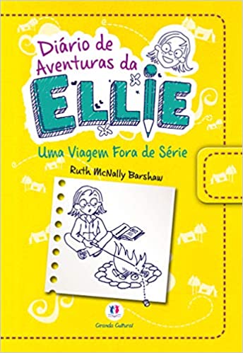 Diário de aventuras da Ellie : uma aventura fora da série; v. 1