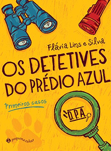 Detetives do prédio azul : primeiros casos, Os / 2013