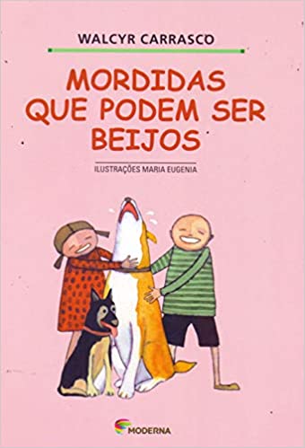 Mordidas que podem ser beijos - 2. ed. / 2002