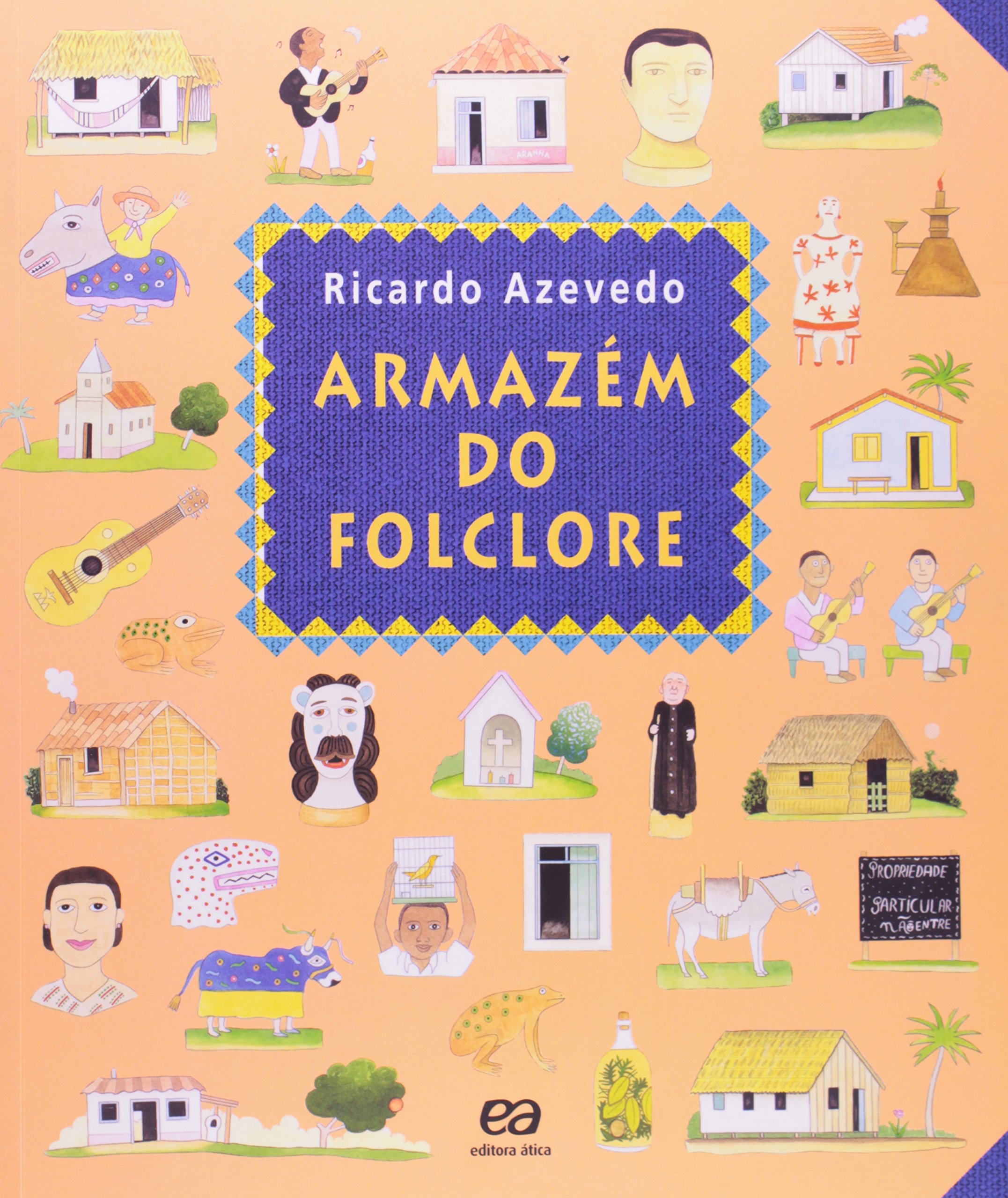 Armazém do folclore - 1. ed. / 2007
