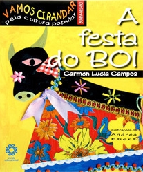 Festa do boi, A - 1. ed. / 2007
