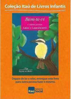 Bem-te-vi e outras poesias / 2010