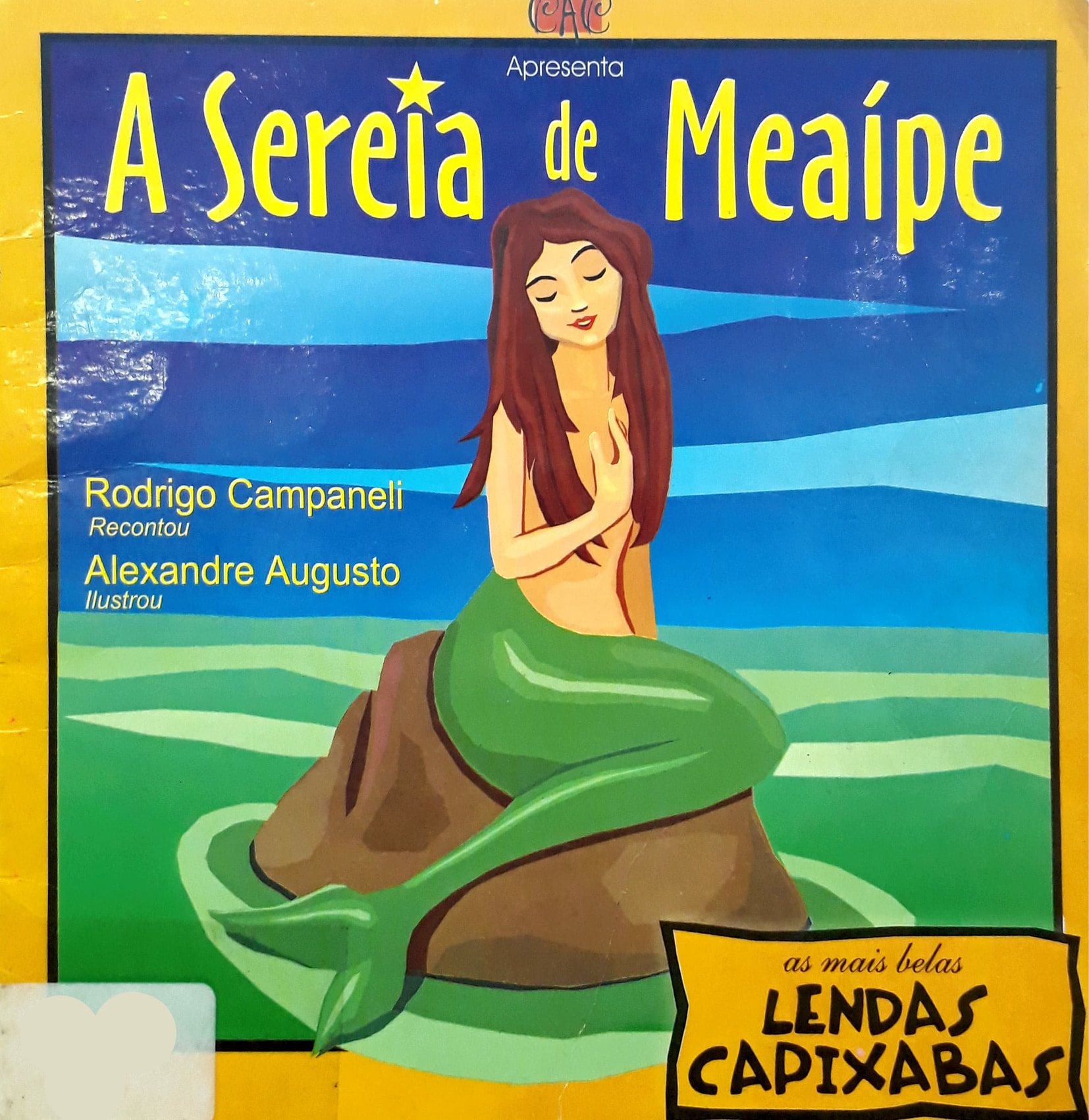 Sereia de Meaípe, A / 2001