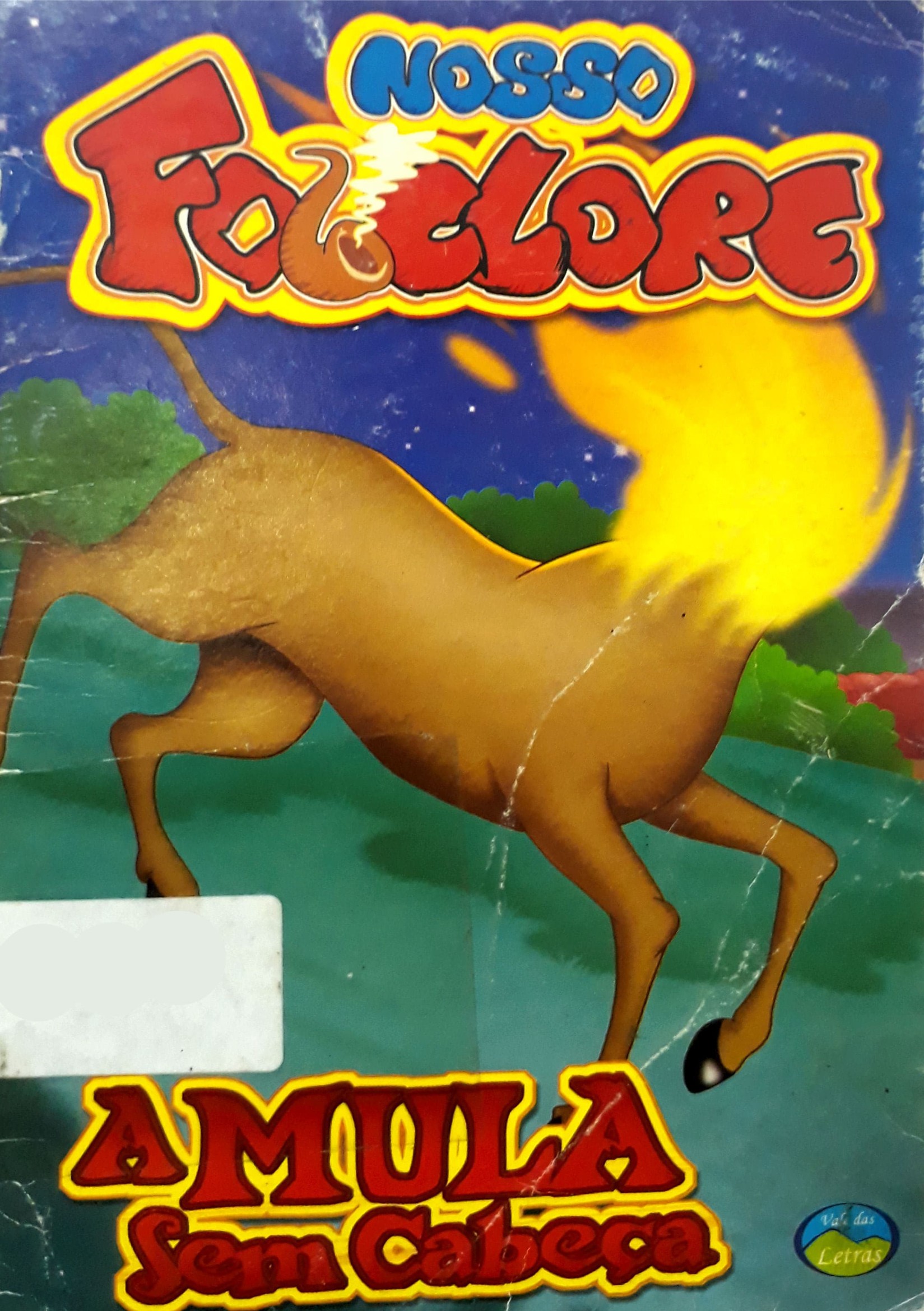Mula sem cabeça, A