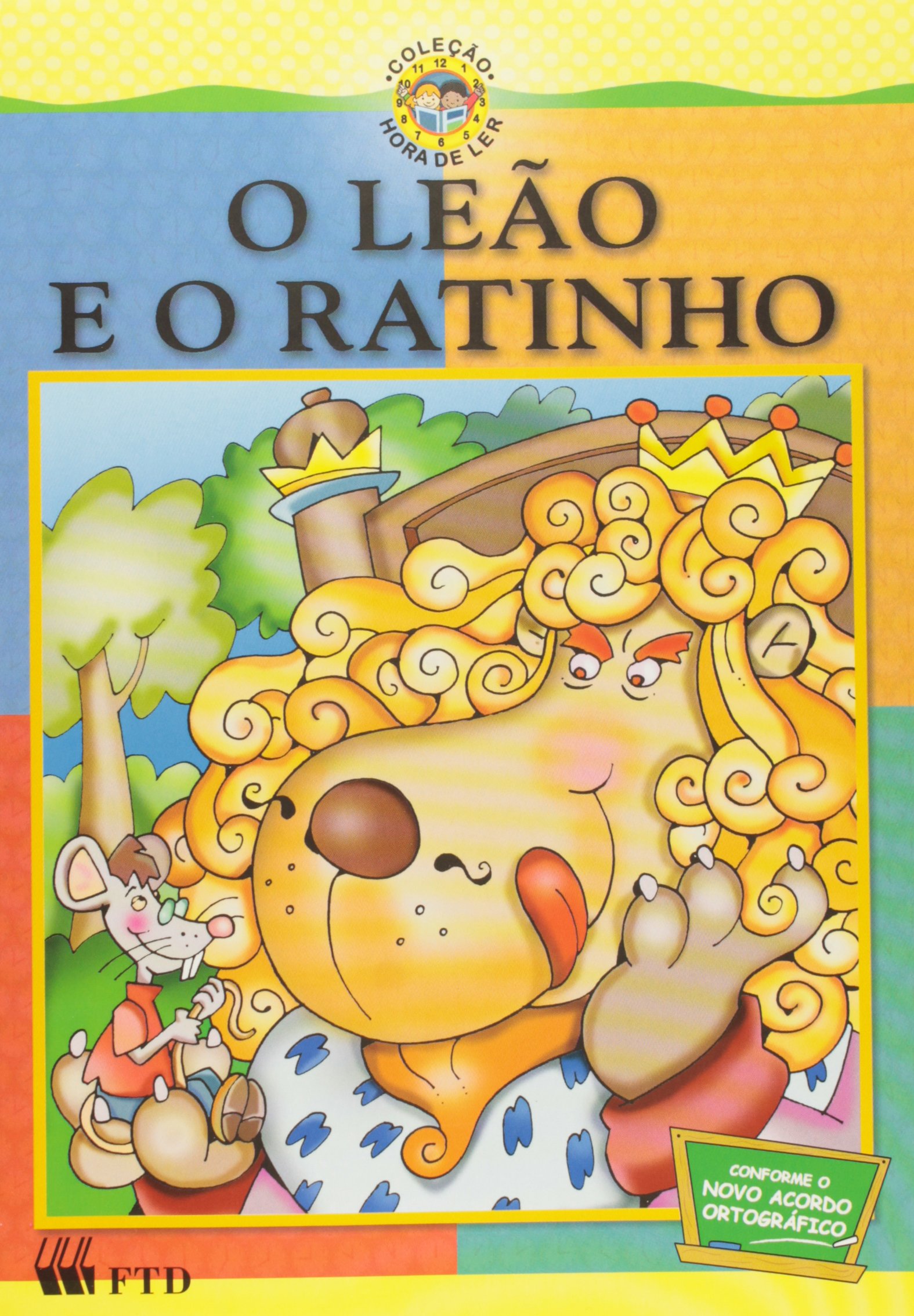 Leão e o ratinho, O - Ed. renov. / 2006