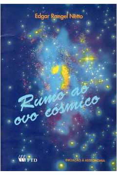 Rumo ao ovo cósmico: iniciação à astronomia / 1997
