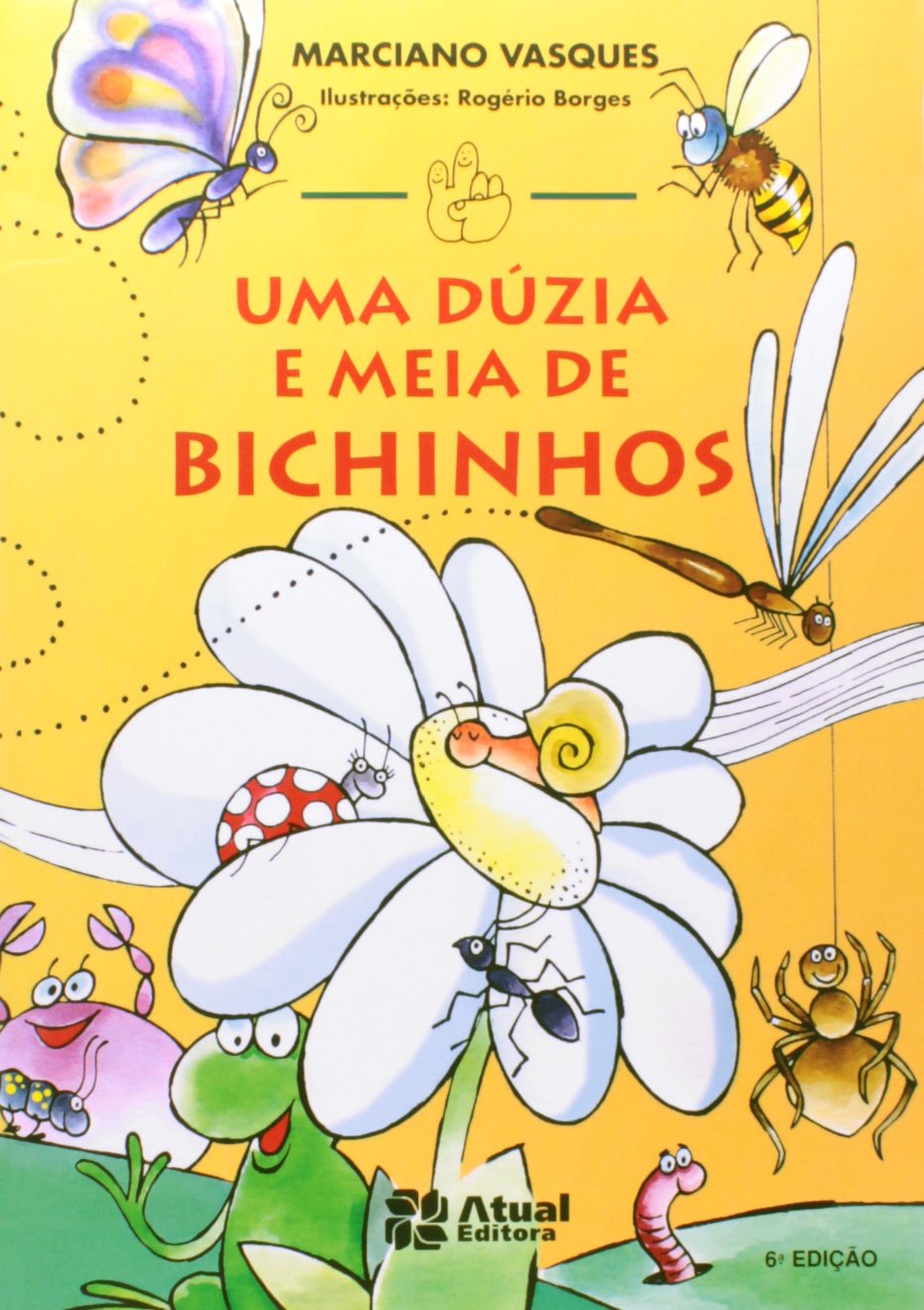 Dúzia e meia de bichinhos, Uma - 6. ed. / 2000