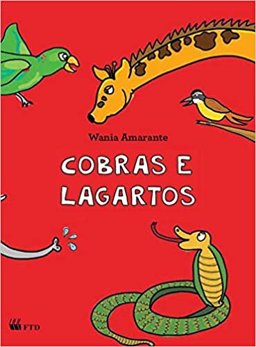 Cobras e lagartos - 1. ed. / 2011