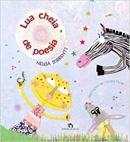 Lua cheia de poesia - 2. ed. / 2010