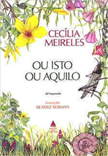 Ou isto ou aquilo - 6. ed. / 1990