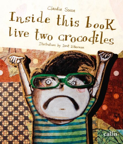 Inside this book live two crocodiles - 1. ed. / 2011
