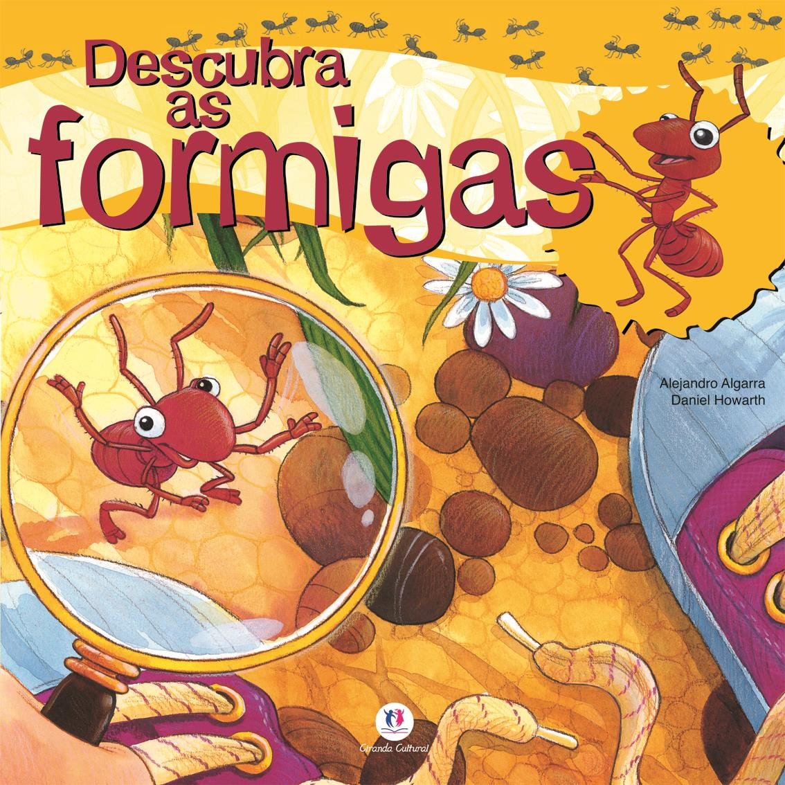 Descubra as formigas - 1. ed. / 2010