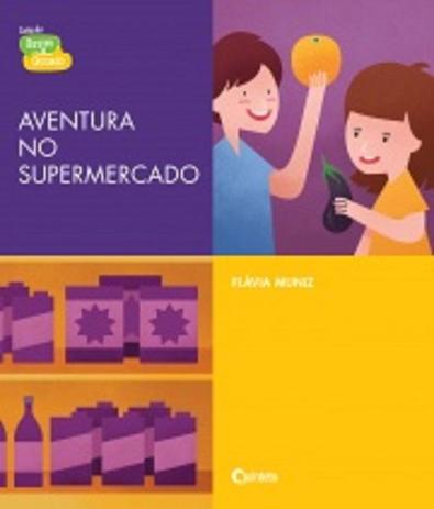 Aventura no supermercado - 1. ed. / 2017