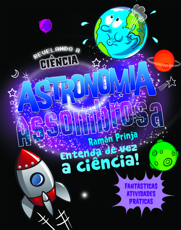 Astronomia assombrosa : - 1. ed. / 2012