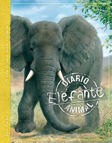 Diário animal : elefante / 2012