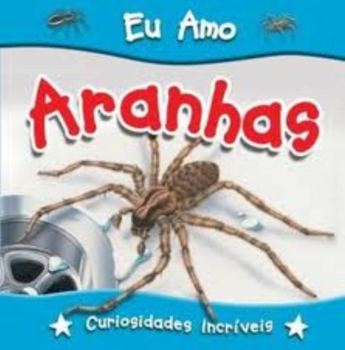 Aranhas - 1. ed. / 2008