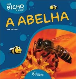 Abelha, A - 1. ed. / 2011