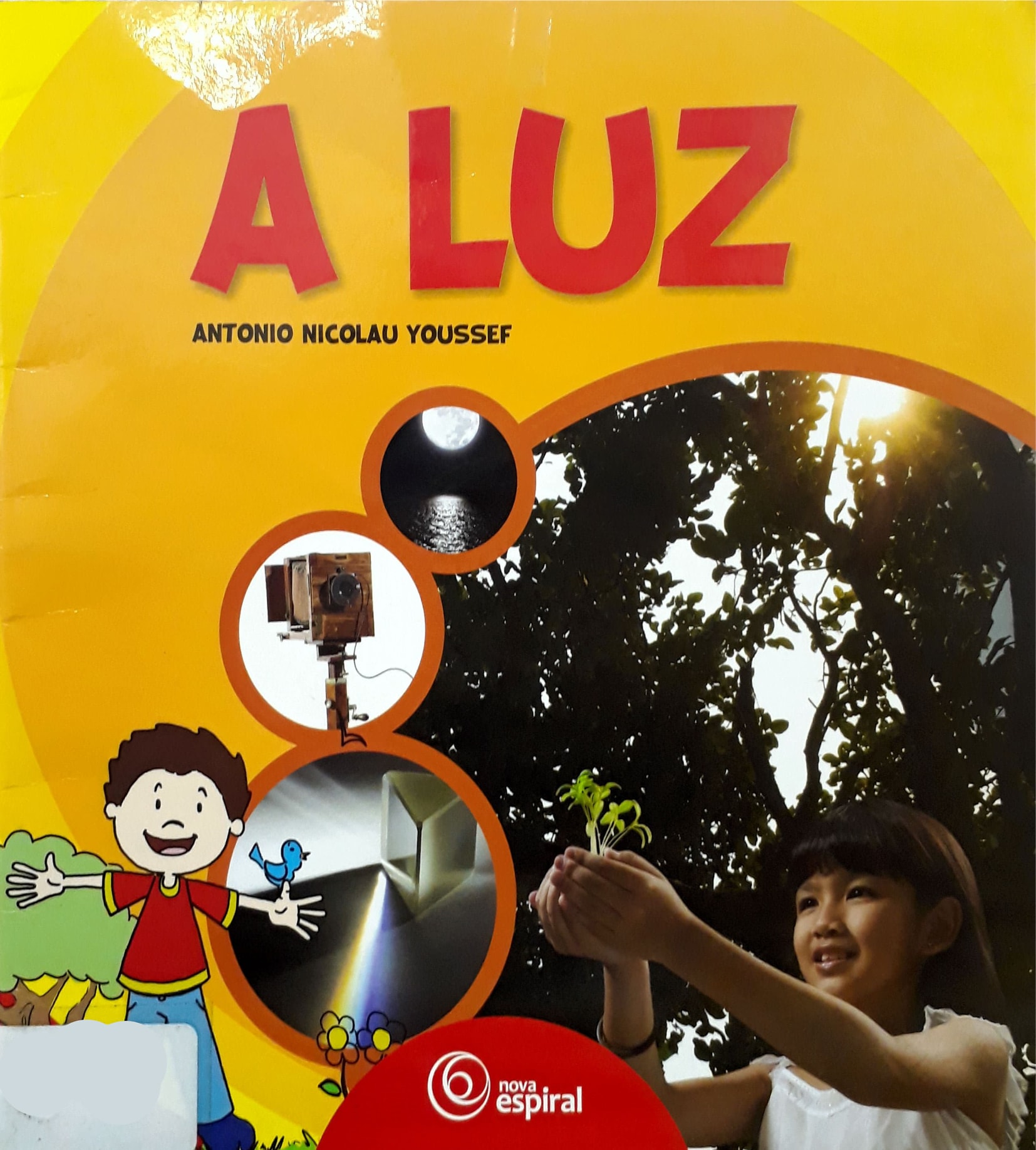 Luz, A - 1. ed. / 2011