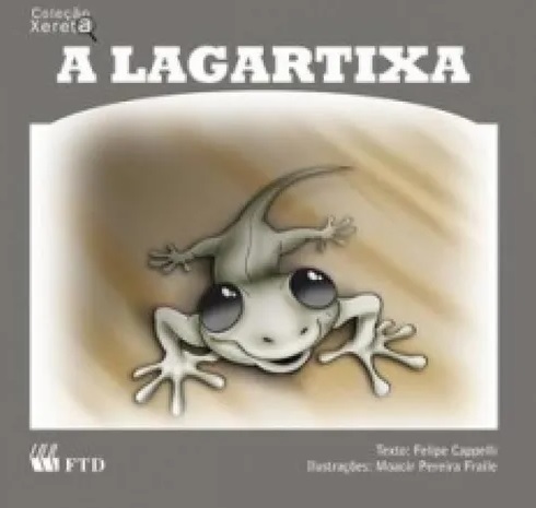 Lagartixa, A / 2011