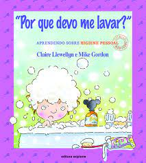 "Por que devo me lavar?": aprendendo sobre higiene pessoal / 2002