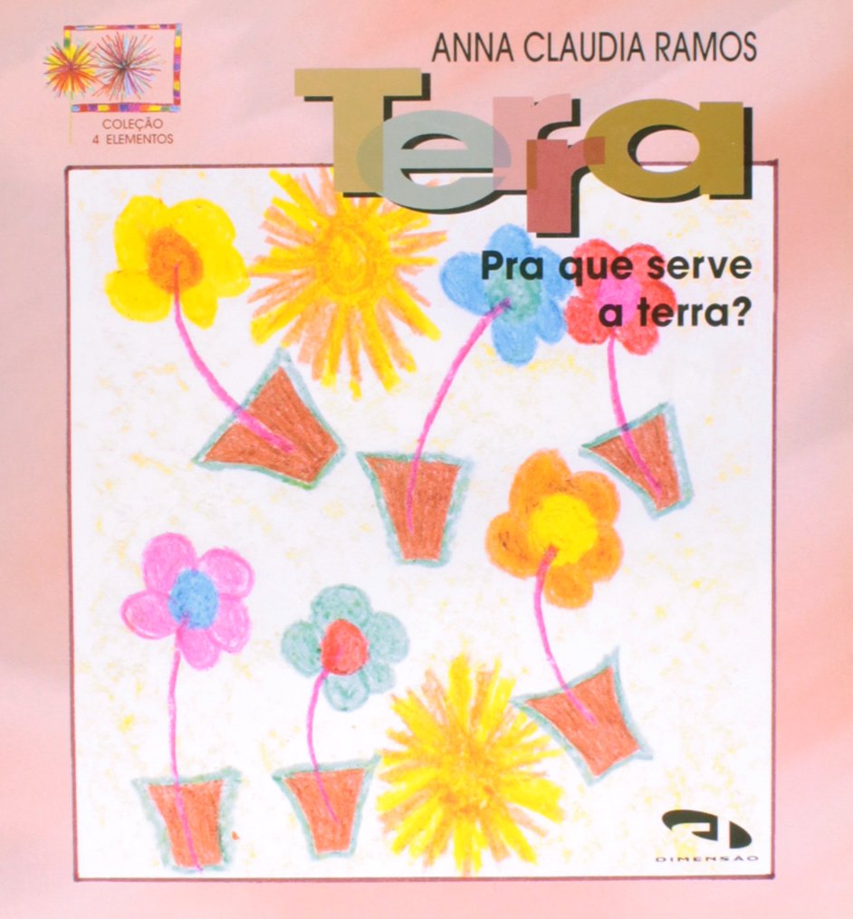 Terra : pra que serve a terra? / 2007