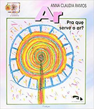 Ar : pra que serve o ar? / 2007