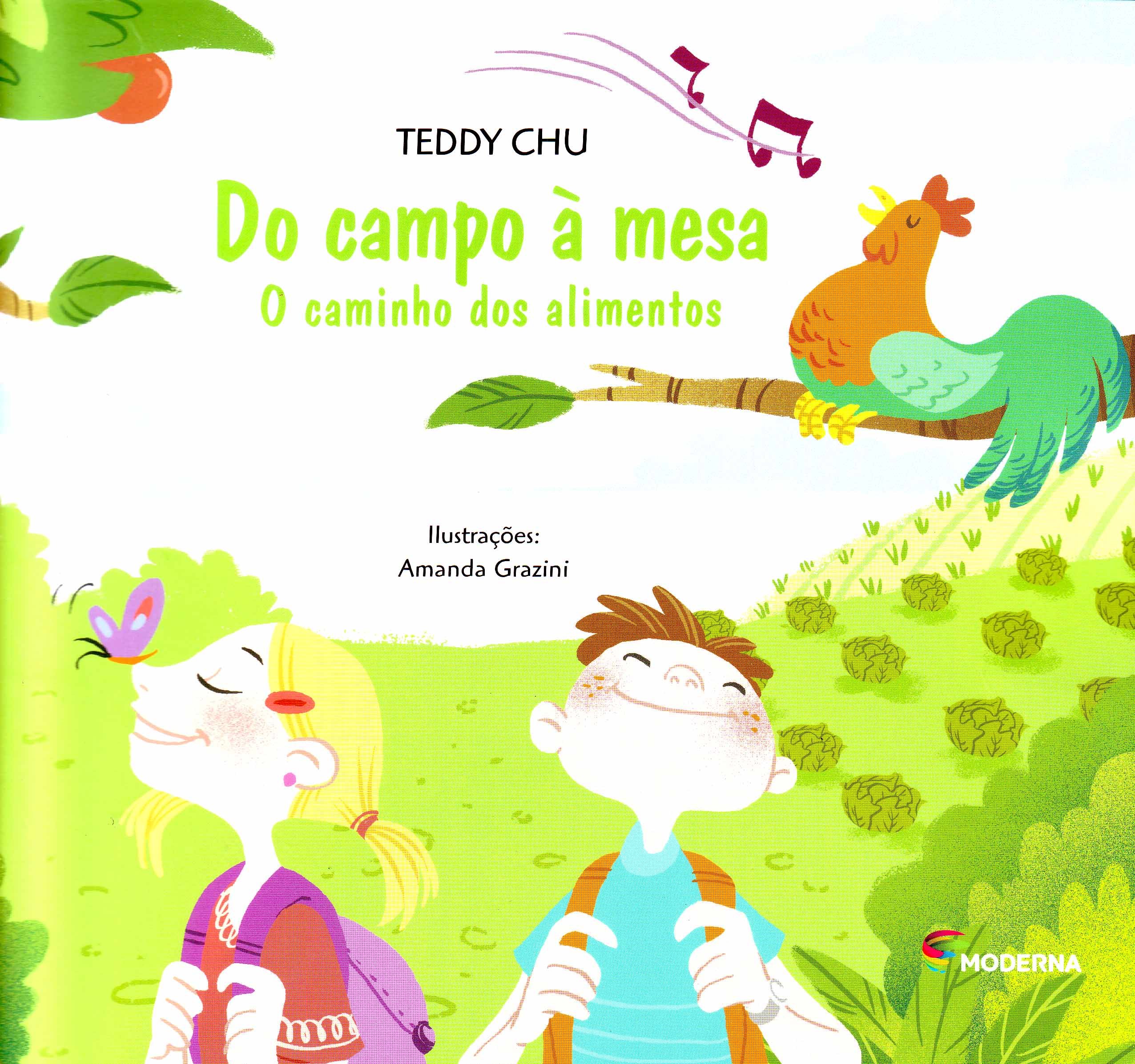Do campo à mesa : o caminho dos alimentos - 2. ed. / 2012