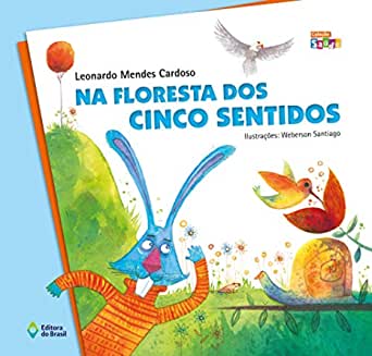 Na floresta dos cinco sentidos / 2015