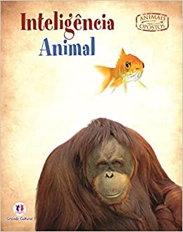 Inteligência animal - 1. ed. / 2010