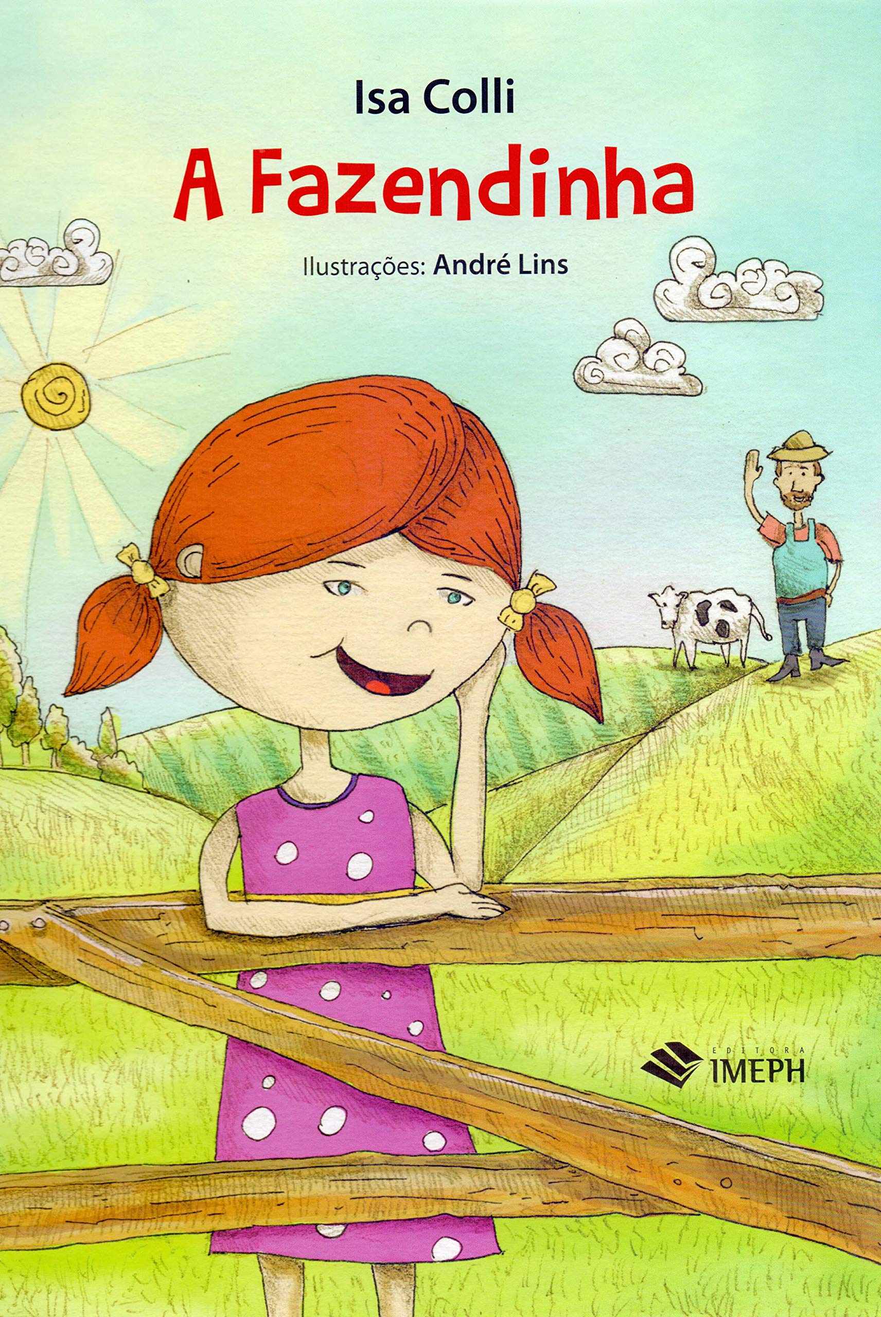 Fazendinha, A - 2. ed. / 2017