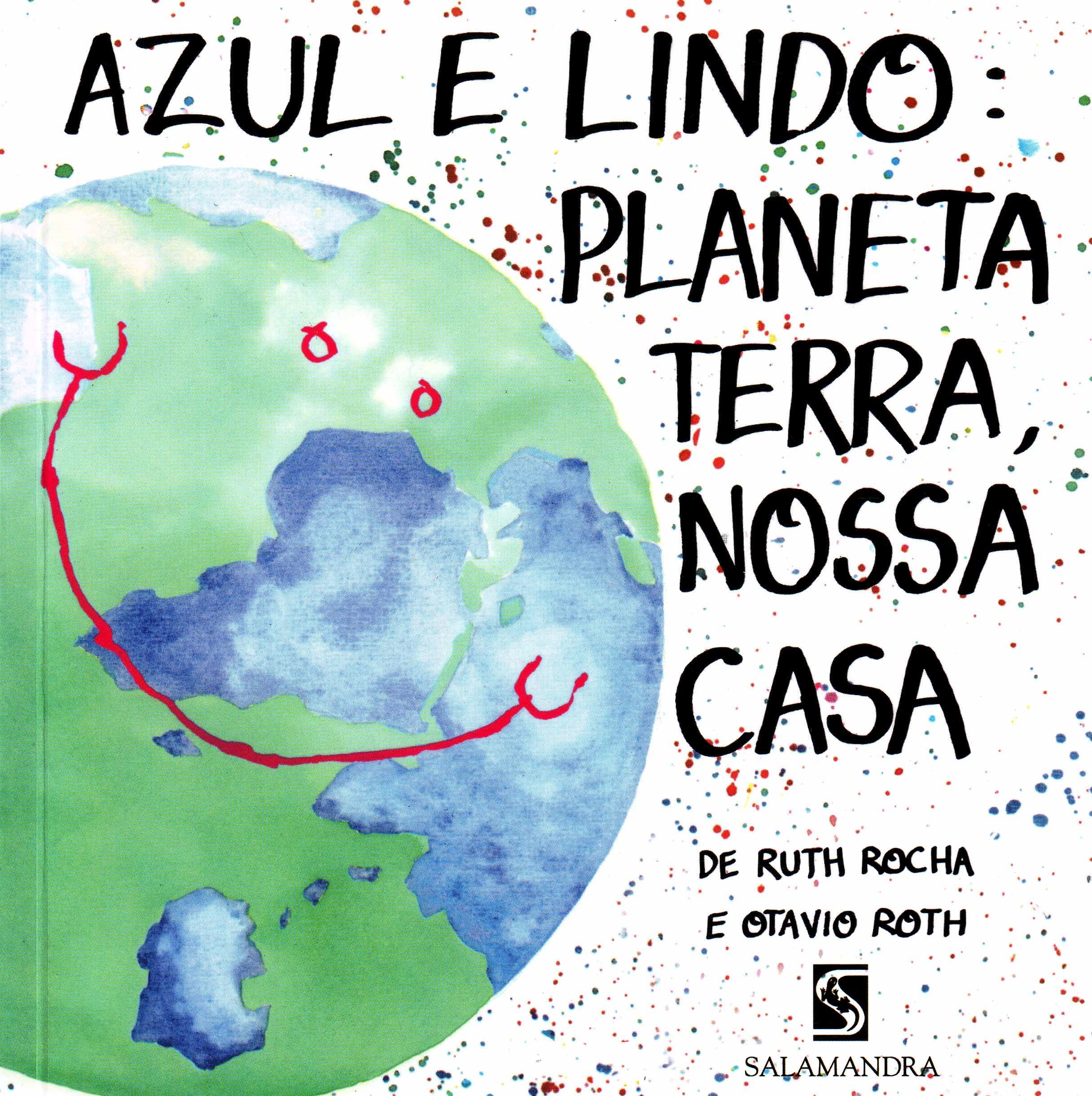 Azul e lindo : planeta terra, nossa casa / 1990