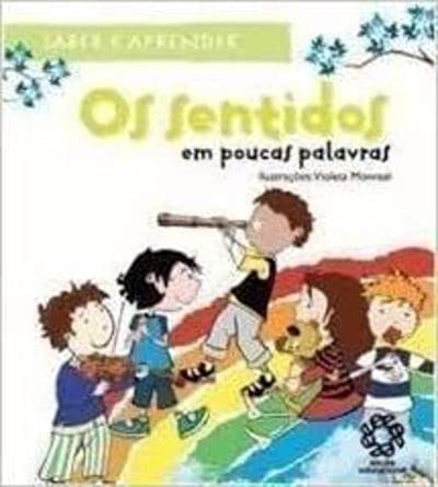 Sentidos em poucas palavras, Os / 2007