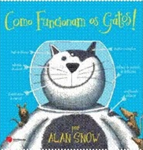 Como funcionam os gatos - 1. ed. / 2012
