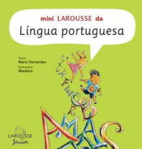Mini Larousse da língua portuguesa / 2004